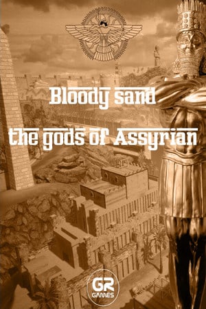 血腥沙：亚述诸神[Bloody Sand: The Gods Of Assyria] 游戏封面