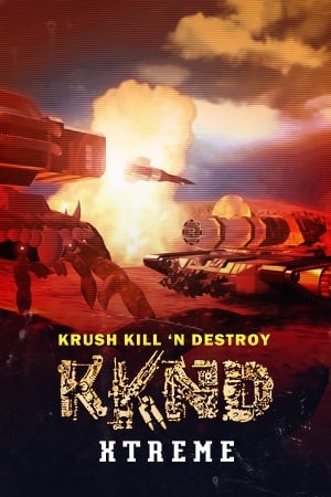 Krush Kill 'N Destroy Xtreme 游戏封面