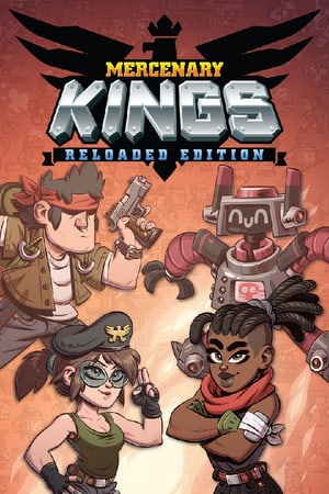雇佣兵之王：重装上阵版[Mercenary Kings: Reloaded Edition] 游戏封面