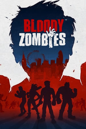 血腥僵尸[Bloody Zombies] 游戏封面