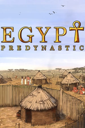 前王朝时期的埃及[Predynastic Egypt] 游戏封面