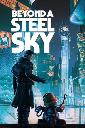 超越钢铁天空[Beyond a Steel Sky] 游戏封面