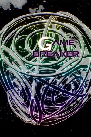游戏破坏者[Game Breaker] 游戏封面