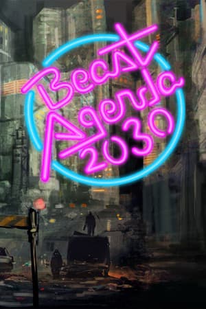 2030年野兽议程[Beast Agenda 2030] 游戏封面