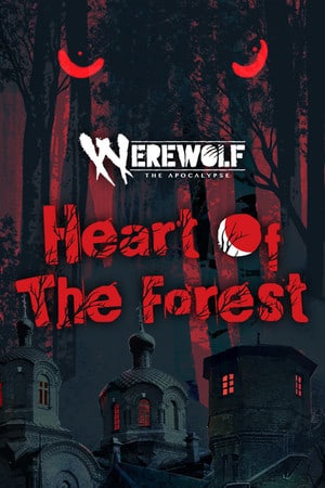 狼人：启示录 - 森林之心[Werewolf: The Apocalypse - Heart of the Forest] 游戏封面