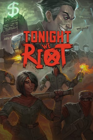 今晚我们骚乱[Tonight We Riot] 游戏封面