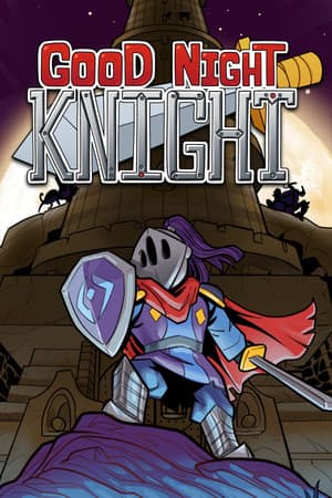 晚安，骑士[Good Night, Knight] 游戏封面