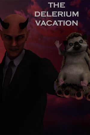 谵妄假期[The Delirium Vacation] 游戏封面