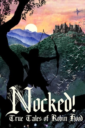 搭扣！罗宾汉的真实故事[Nocked! True Tales of Robin Hood] 游戏封面