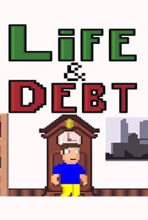 生命与债务：现实生活模拟器[Life and Debt: A Real Life Simulator] 游戏封面