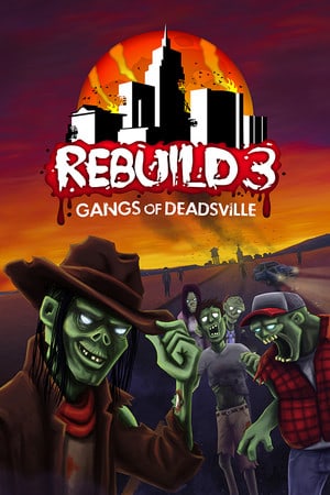 重建 3：死亡维尔黑帮[Rebuild 3: Gangs of Deadsville] 游戏封面