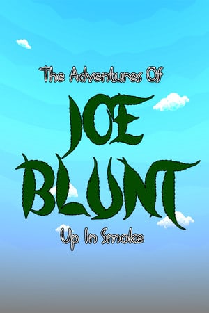 乔·布朗特 - 烟雾缭绕[Joe Blunt - Up In Smoke] 游戏封面