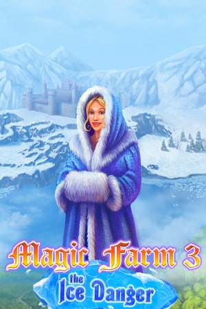 魔法农场3：冰雪危机[Magic Farm 3: The Ice Danger] 游戏封面