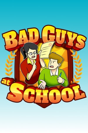 学校里的坏人[Bad Guys at School] 游戏封面