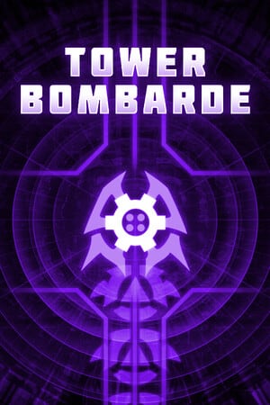 炮塔轰炸[Tower Bombarde] 游戏封面
