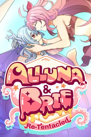 阿卢纳和布里干酪重新触手[Alluna and Brie Re-Tentacled] 游戏封面