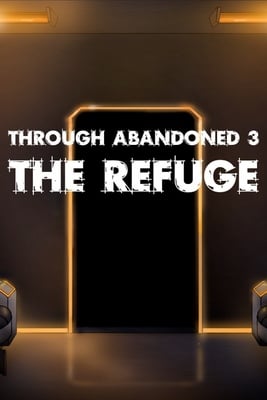 穿越被遗弃：避难所[Through Abandoned: The Refuge] 游戏封面