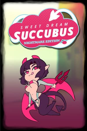 甜梦魅魔 - 噩梦版[Sweet Dream Succubus - Nightmare Edition] 游戏封面