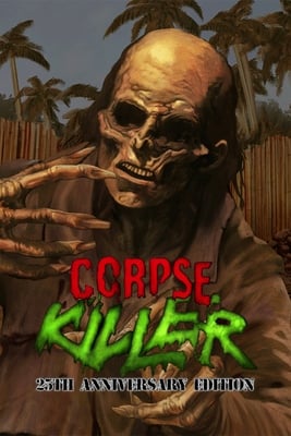 尸体杀手 - 25 周年纪念版[Corpse Killer - 25th Anniversary Edition] 游戏封面