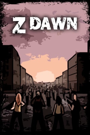 与黎明[Z Dawn] 游戏封面