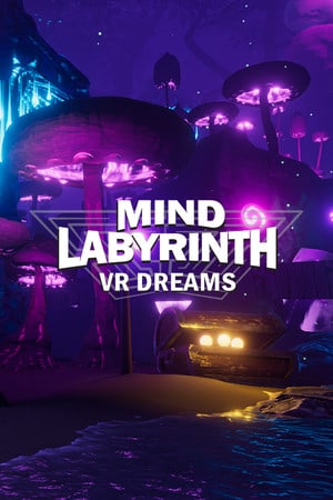 心灵迷宫VR梦想[Mind Labyrinth VR Dreams] 游戏封面