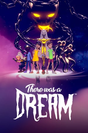 有一个梦[There Was A Dream] 游戏封面