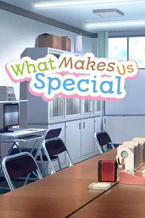是什么让我们与众不同[What Makes Us Special] 游戏封面