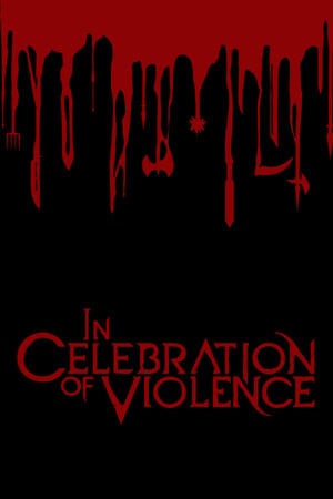 庆祝暴力[In Celebration of Violence] 游戏封面
