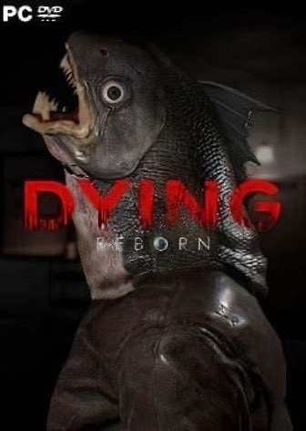 垂死：重生[DYING: Reborn] 游戏封面