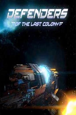 最后殖民地的捍卫者[Defenders of the Last Colony] 游戏封面