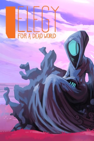 死亡世界的挽歌[Elegy for a Dead World] 游戏封面