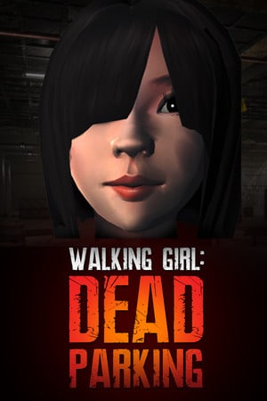 行走的女孩：死停车[Walking Girl: Dead Parking] 游戏封面