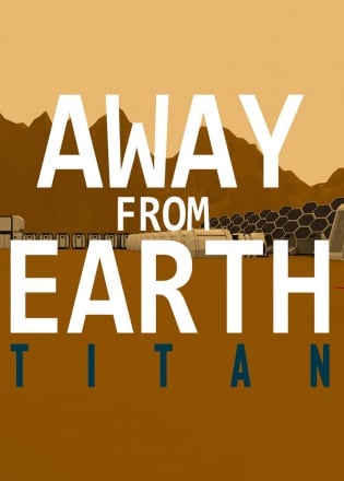 远离地球：泰坦[Away From Earth: Titan] 游戏封面