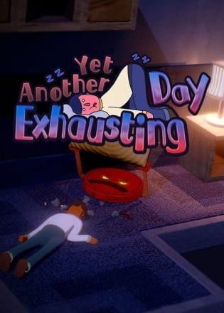 又是疲惫不堪的一天[Yet Another Exhausting Day] 游戏封面