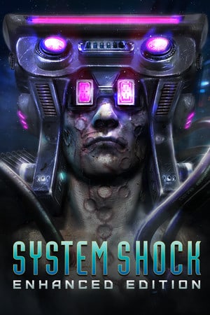 系统奇兵：增强版[System Shock: Enhanced Edition] 游戏封面
