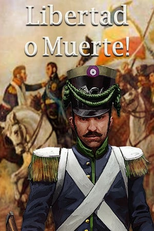 自由还是死亡！[Libertad o Muerte!] 游戏封面