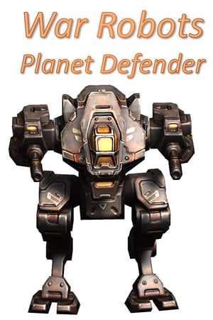 战争机器人：星球保卫者[War Robots: Planet Defender] 游戏封面