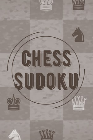 国际象棋数独[Chess Sudoku] 游戏封面