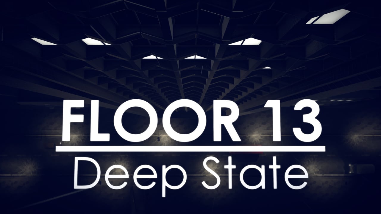 第 13 层：深层政府[Floor 13: Deep State] 游戏截图7