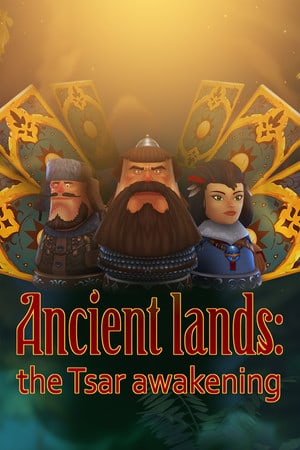 古老的土地：沙皇的觉醒[Ancient lands: the Tsar awakening] 游戏封面