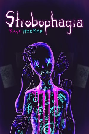 Strobophagia：狂欢恐怖[Strobophagia: Rave Horror] 游戏封面