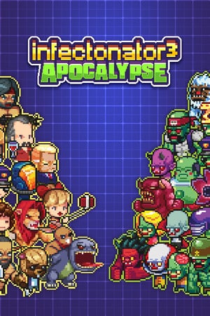 感染者 3：启示录[Infectonator 3: Apocalypse] 游戏封面
