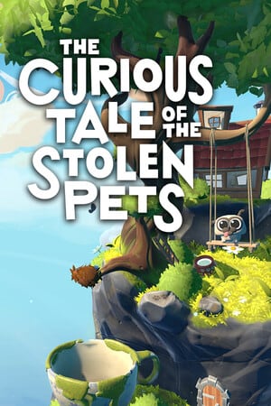 被盗宠物的奇妙故事[The Curious Tale of the Stolen Pets] 游戏封面