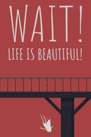 等待！生活是美好的！[Wait! Life is beautiful!] 游戏封面