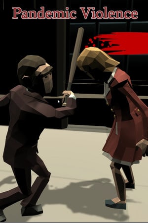 流行病暴力[Pandemic Violence] 游戏封面