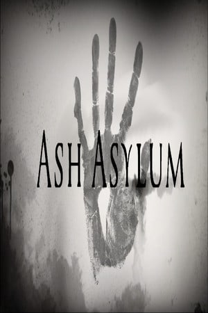 灰烬庇护所[Ash Asylum] 游戏封面