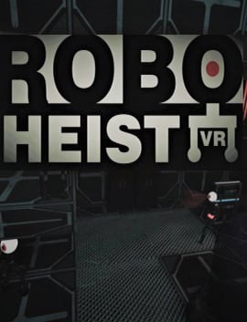 机器人抢劫 VR[RoboHeist VR] 游戏封面