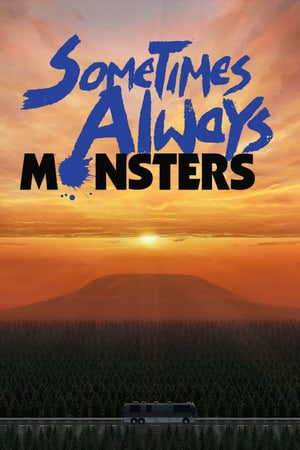 有时总是怪物[Sometimes Always Monsters] 游戏封面