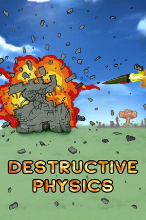 破坏性物理：破坏模拟器[Destructive physics: destruction simulator] 游戏封面