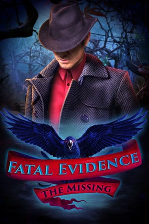 致命证据：失踪珍藏版[Fatal Evidence: The Missing Collector's Edition] 游戏封面